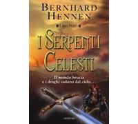 I Serpenti Celesti. Vol. 1