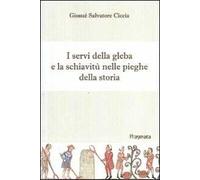 I servi della gleba nelle pieghe della storia
