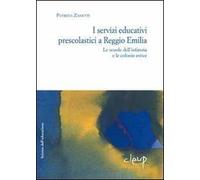 I servizi educativi prescolastici a Reggio Emilia. Le scuole dell'inf anzia e le colonie estive