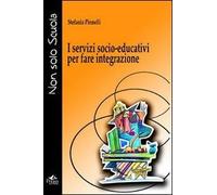 I servizi socio-educativi per fare integrazione