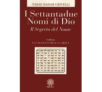 I settantadue nomi di Dio. Il segreto del nome - [Psiche 2]