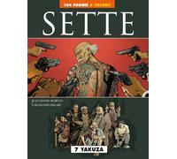 I sette: 7 yakuza-7 guerriere (Vol. 3)