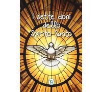 I sette doni dello Spirito Santo