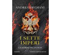 I sette imperi. La stirpe del fuoco