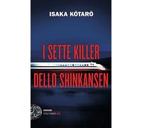 I sette killer dello Shinkansen