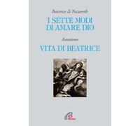 I sette modi di amare Dio-Vita di Beatrice