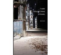 I sette Palazzi Celesti di Kiefer [Paperback] Zanchi, Mauro