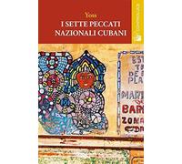 I sette peccati nazionali (cubani) [Paperback] [May 03, 2018] Yoss