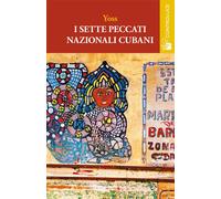 I sette peccati nazionali (cubani) - Yoss