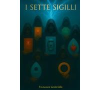 I SETTE SIGILLI