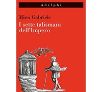 I sette talismani dell'Impero