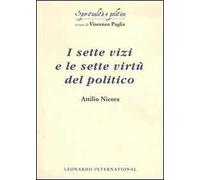I sette vizi e le sette virtù del politico