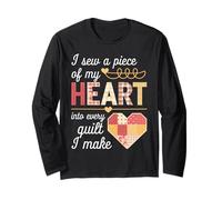 I Sew a Piece of My Heart Into Every Quilt I Make Quilter Maglia a Manica
