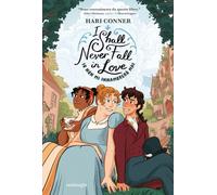 Libri Conner Hari - I Shall Never Fall In Love. Io Non Mi Innamorero Mai