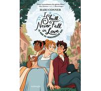 I shall never fall in love. Io non mi innamorerò mai - Conner Hari