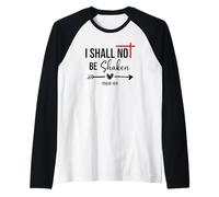 I Shall Not Be Shaken Bible Verse Psalm 16:8 Christian Jesus Maglia con Maniche Raglan