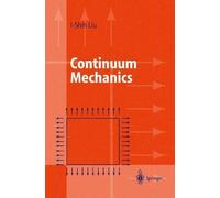 I-Shih Liu Continuum Mechanics (Copertina rigida) Advanced Texts in Physics