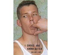 I Should Have Known Better