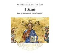 I sicari. Tutti gli omicidi della «Sacra Famiglia» - De Angelis Alessandro
