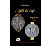 Libri Alessio Scarpa - I Sigilli Dei Papi