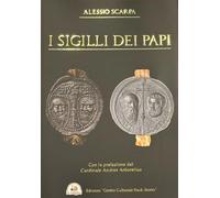 I sigilli dei papi [Paperback] [Apr 19, 2025] Scarpa, Alessio and Arborelius, An