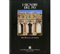 I Signori del Po vol.I