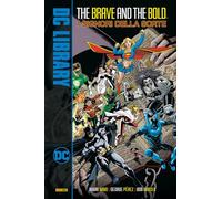 I signori della sorte. The brave and the bold