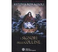 I signori delle colline