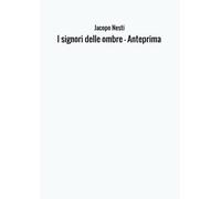 I signori delle ombre - Anteprima