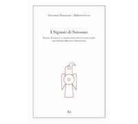 Libri Tamassia Giovanni / Cessi Roberto - I Signori Di Soissons. Egidio, Siagrio