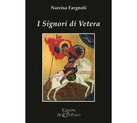 I signori di Vetera