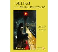 I silenzi che mi hai insegnato