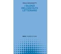 I silenzi dell'ascolto letterario
