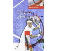 I silenzi di Federer