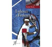 I silenzi di Federer
