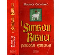 I simboli biblici. Percorsi spirituali