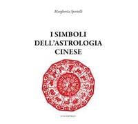 I simboli dell'astrologia cinese