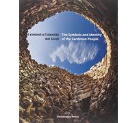 I simboli e l'identità dei sardi. Ediz. italiana e inglese