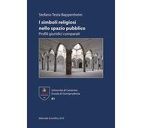 I simboli religiosi nello spazio pubblico. Profili giuridici comparati