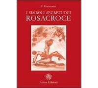 I simboli segreti dei Rosacroce