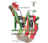 I sindaci di Melegnano