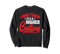 I Sing Tenor, It's A Higher Calling - Felpa