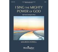 I Sing the Mighty Power of God. Klavier Solo.