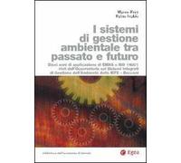 I sistemi di gestione ambientale tra passato e futuro