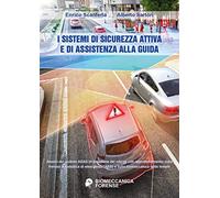 9791220321020 I sistemi di sicurezza attiva e di assistenza alla guida - Enrico