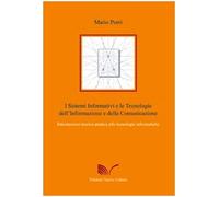 I sistemi informativi e le tecnologie dell'informazione e della comunicazione