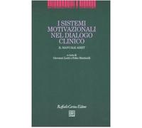 I sistemi motivazionali nel dialogo clinico. Il manuale AIMIT