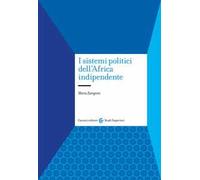 I sistemi politici dell'Africa indipendente