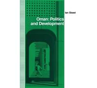 I. Skeet Oman: Politics and Development (Copertina rigida)