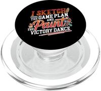 I SKETCH THE GAME PLAN AND PAINT THE VICTORY DANCE PopSockets PopGrip per MagSafe